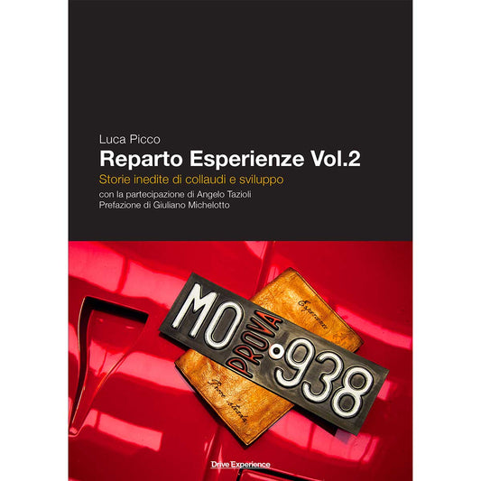 Libro Luca Picco - "Reparto Esperienze Vol.2 - Storie inedite di collaudi e sviluppo"