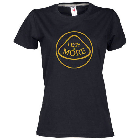 T-shirt Donna - Less Is More