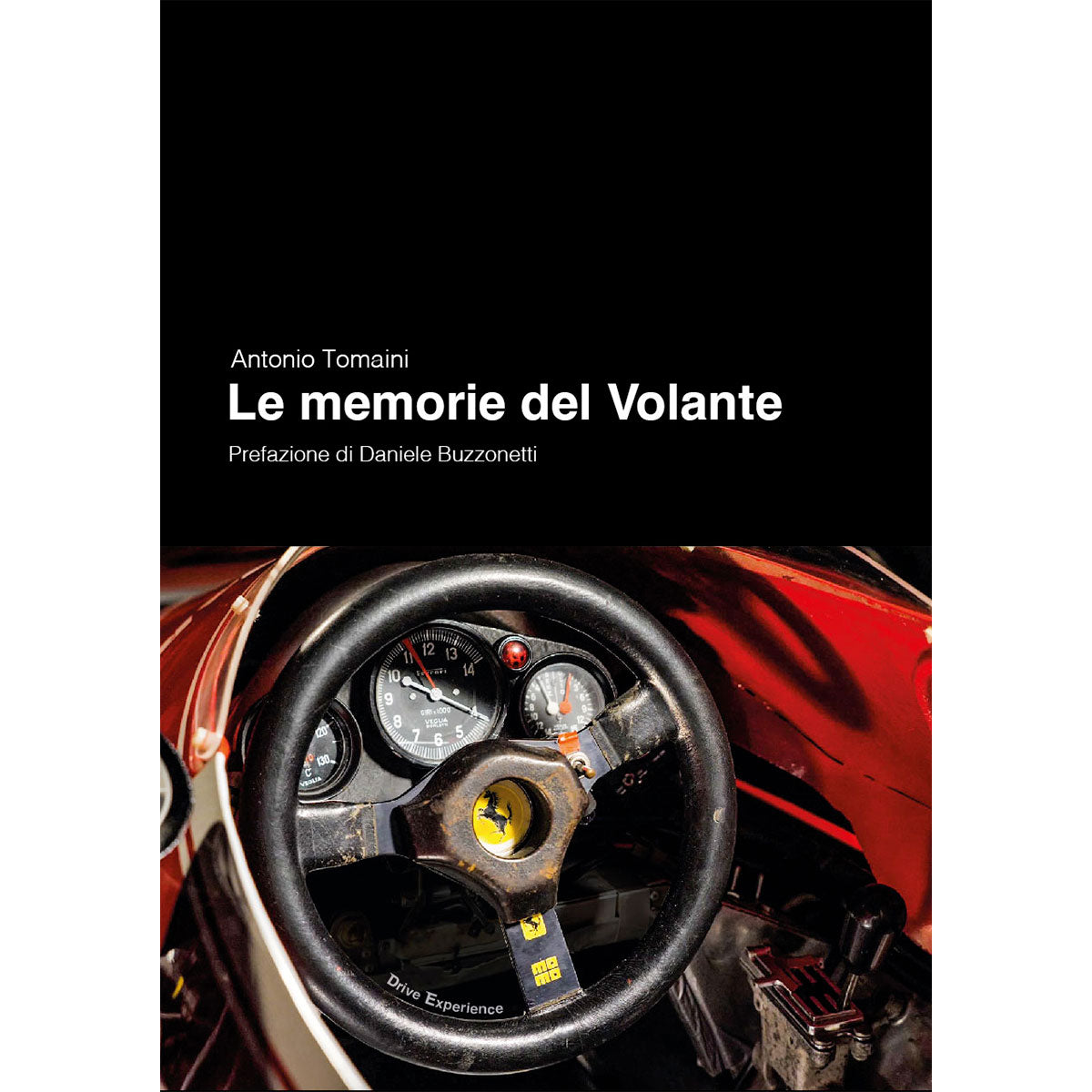 Libro Antonio Tomaini - Le memorie del Volante