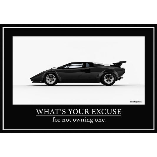 Poster Lamborghini Countach “What’s Your Excuse..”