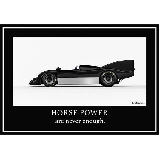 Poster Porsche 917 “Horse Power, Are Never Enough”