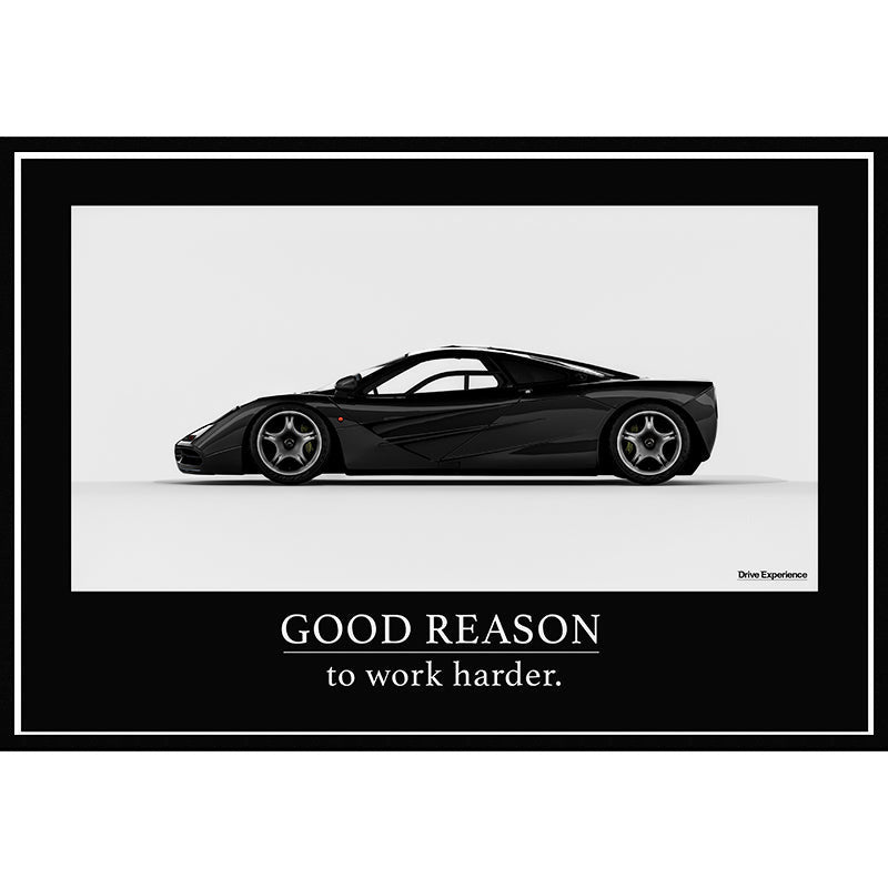 Poster McLaren F1 “Good Reason, To Work Harder”